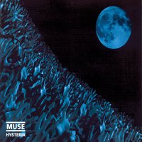 Hysteria - Muse