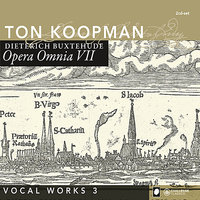 Klinget für Freuden, ihr lärmen Klarinen, BuxWV 119 A - Ton Koopman & Amsterdam Baroque Orchestra & Choir & Дитрих Букстехуде