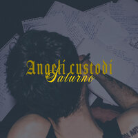 Angeli custodi - Saturno
