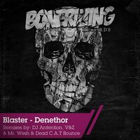 Denethor - Blaster & DJ Antention