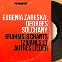 5 Lieder, Op. 94: No. 4, Sapphische Ode - Eugenia Zareska & Иоганнес Брамс