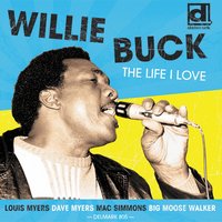 Found My Baby Gone - Willie Buck