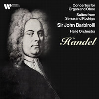 Handel / Arr. Hoffmann: Suite from Serse, HWV 40: II. Largo. "Ombra mai fù" - Sir John Barbirolli & Richard Lewis & Георг Фридрих Гендель