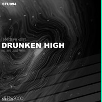 Drunken High - Christoph Pauly