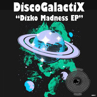 That Groove - Discogalactix