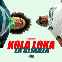 El Equipo - El Locko & Kola Loka