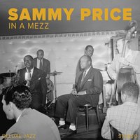 Those Mellow Blues - Sammy Price