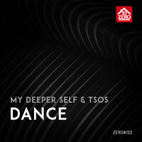 Dance - My Deeper Self & TSOS