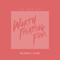 Worth Fighting For - Rico & MooM