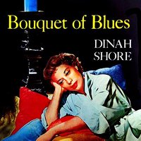 Born to Be Blue - Dinah Shore