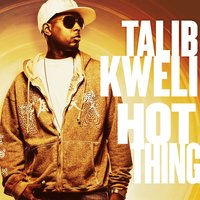 Hot Thing - Talib Kweli