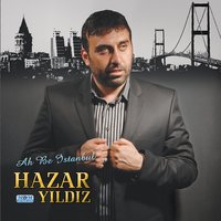İstanbul - Hazar Yıldız