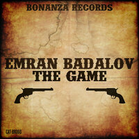 The Game - Emran Badalov