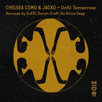 Until Tomorrow - Chelsea Como & Jacko