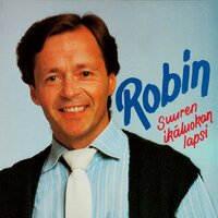 Ei elämä enempää antaa voi - Robin