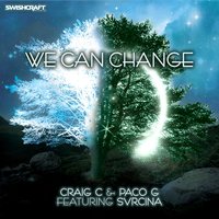 We Can Change - Svrcina & Jact & Craig C