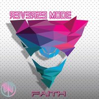 Faith - Reverse Mode