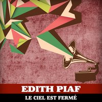 Ça gueule ça madame - Édith Piaf & Jacques Pills