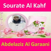 Sourate Al Kahf, Pt. 2 - Abdelaziz Al Garaani
