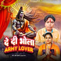 De Di Bhola Army Lover - Amar Arya & Kum Kum Divya