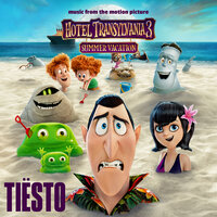 Tear It Down (From Hotel Transylvania 3) - Tiësto