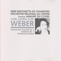 Clarinet Concerto No. 1 in F Minor, Op. 73, J. 114: III. Rondo. Allegretto - Amaury du Closel & Sinfonietta de Chambord & Michel Arrignon & Orchestre Régional du Centre & Sinfonietta de Chambord, Amaury du Closel, Michel Arrignon, Orchestre Régional du Centre & Карл Мария фон Вебер