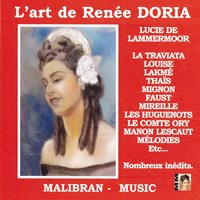 Le pardon de Ploërmel: Valse de Dinorah - Ombre légère - Renée Doria & Джакомо Мейербер