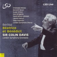 Berlioz: Béatrice et Bénédict / Act 1 - "Comment le dédain pourrait-il" - "Bénédict, ne partez pas" - Janet Baker & Robert Tear & Robert Lloyd & Thomas Allen & London Symphony Orchestra & Sir Colin Davis & Гектор Берлиоз