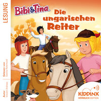Kapitel 19: Die ungarischen Reiter - Bibi und Tina