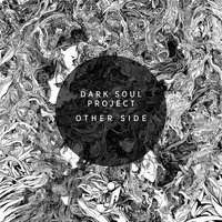 Other Side - Dark Soul Project
