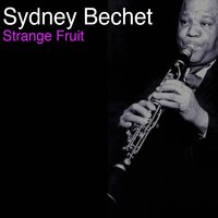 Blues in Thirds - Sydney Bechet