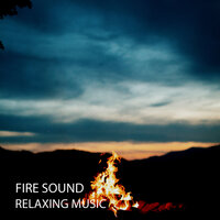 Water Fire And Wind - Fireplace Sounds & deep sleep music collective & Sleep Music