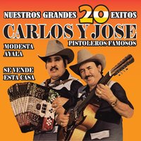 Echenme la Tierra Encima - Carlos Y Jose