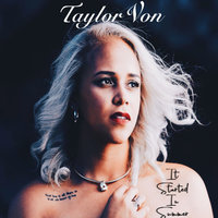 To Keep You - Taylor Von