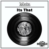 Its That - MATA