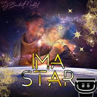 Ima Star - Dj Bucket Naked