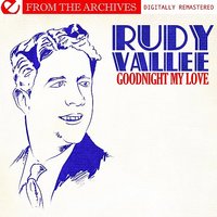 Mad Dogs And Englishmen - Rudy Vallee