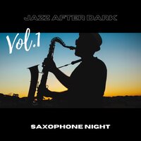 In the Middle of the Night - Saxophone Night