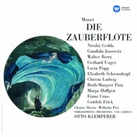 Mozart: Die Zauberflöte, K. 620, Act 1: "Schnelle Füsse, rascher Mut" - Otto Klemperer & Gundula Janowitz & Gerhard Unger & Walter Berry & Philharmonia Chorus & Вольфганг Амадей Моцарт