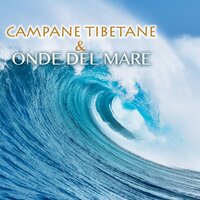 Sottofondo Musicale di Campana Tibetana - Armonia, Benessere & Musica