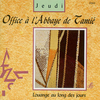 Vêpres: Prière litanique - Chœur de l'abbaye de Tamié