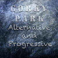 Taiga - Gorky Park