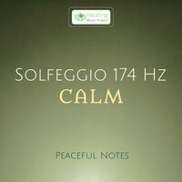 Relaxing Music Solfeggio 174 Hz Calm - Step 14 - Peaceful Notes