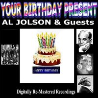 California, Here I Come - Al Jolson