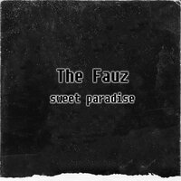 What You Know - The Fauz