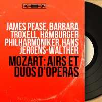 Le nozze di Figaro, K. 492, Act I, Scene 8: "Non più andrai farfallone amoroso" (Figaro) - Hamburger Philharmoniker & James Pease & Hans Jergens-Walther & Hamburger Philharmoniker, Hans Jergens-Walther, James Pease & Вольфганг Амадей Моцарт