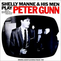 Peter Gunn - Shelly Manne & His Men