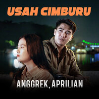 Usah Cimburu - Anggrek & Aprilian