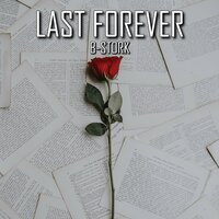 Last Forever - B-Stork