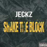 Shake The Block - Jeckz